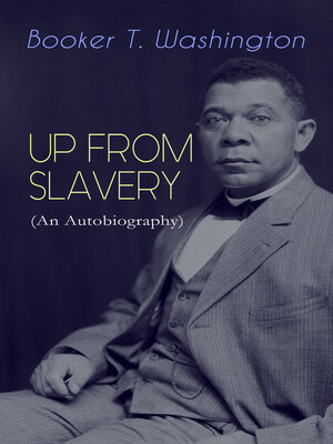cover image of UP FROM SLAVERY (An Autobiography)